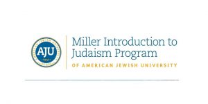 Miller Intro to Judaism Program